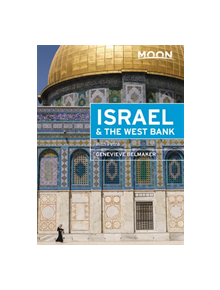 Moon Israel & the West Bank (Second Edition) - 9781640490970