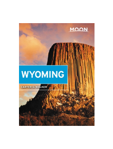 Moon Wyoming (Third Edition) - 9781640492165