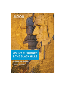 Moon Mount Rushmore & the Black Hills (Fourth Edition) - 9781640493636