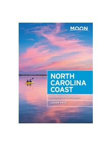 Moon North Carolina Coast (Third Edition) - 9781640493872