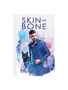 Skin and Bone - 9781640809413