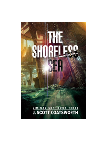 The Shoreless Sea - 9781641081498