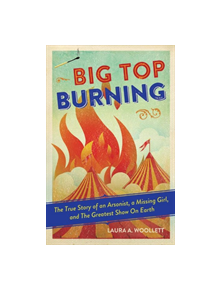 Big Top Burning - 9781641602235