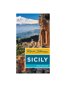 Rick Steves Sicily (First Edition) - 9781641711029