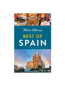 Rick Steves Best of Spain (Third Edition) - 9781641711159