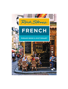 Rick Steves French Phrase Book & Dictionary (Eighth Edition) - 9781641711852