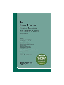 The Judicial Code and Rules of Procedure in the Federal Courts, 2019 - 9781642429350