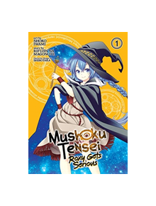 Mushoku Tensei: Roxy Gets Serious Vol. 1 - 9781642750461