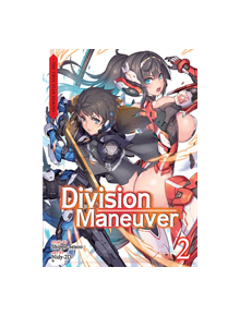 Division Maneuver Vol. 2 - Binary Hero (Light Novel) - 9781642750591