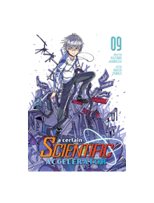 A Certain Scientific Accelerator Vol. 9 - 9781642750881