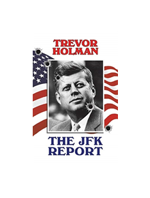 The JFK Report - 9781643782126