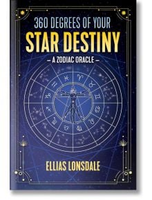 360 Degrees of Your Star Destiny: A Zodiac Oracle - Destiny Books - 9781644112823