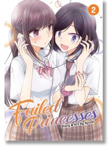 Failed Princesses, Vol. 2 - Ajiichi - Seven Seas - 9781645057369