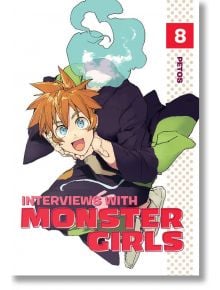 Interviews with Monster Girls, Vol. 8 - Petos - Kodansha Comics - 9781646510504