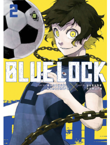 Blue Lock, Vol. 2 - Muneyuki Kaneshiro - Kodansha Comics - 9781646516551