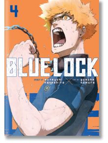 Blue Lock, Vol. 4 - Muneyuki Kaneshiro - Kodansha Comics - 5655 - 9781646516575