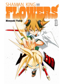 Shaman King: Flowers, Vol. 1 - Hiroyuki Takei - Kodansha Comics - 5655 - 9781646518166