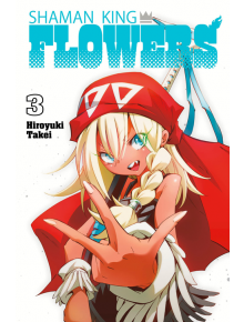 Shaman King: Flowers, Vol. 3 - Hiroyuki Takei - Kodansha Comics - 5655 - 9781646518180