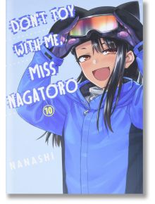 Don`t Toy With Me, Miss Nagatoro, Vol. 10