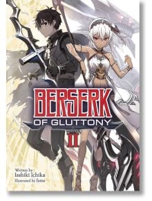 Berserk of Gluttony (Light Novel) Vol. 2