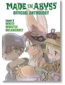 Made in Abyss Official Anthology - Layer 3 White Whistle Melancholy