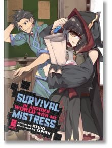 Survival in Another World with My Mistress!, Vol. 2 (Light Novel)