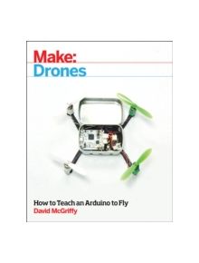 Make: Drones - 9781680451719