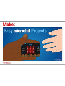 Easy micro - bit Projects - 9781680455540