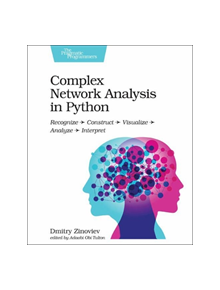 Complex Network Analysis in Python - 9781680502695