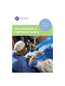 Basic Principles of Ophthalmic Surgery - 9781681042206