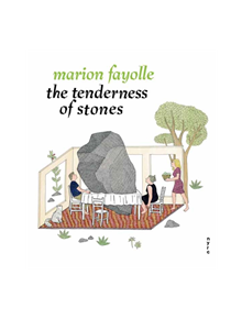 The Tenderness of Stones - 9781681372983