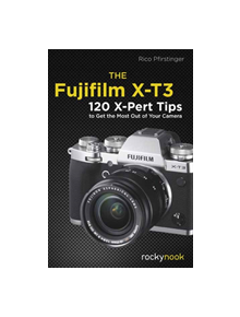 The Fujifilm X-T3 - 9781681984889