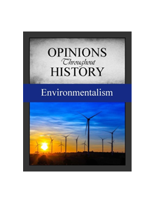 Opinions Throughout History: The Environment - 9781682179536