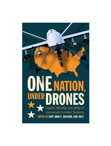 One Nation, Under Drones - 42485 - 9781682472385