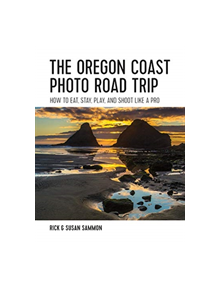 The Oregon Coast Photo Road Trip - 9781682680612