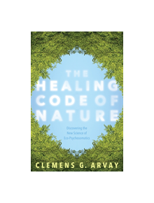 The Healing Code of Nature - 9781683640318