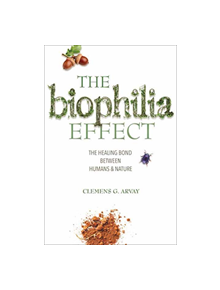 The Biophilia Effect - 9781683640424