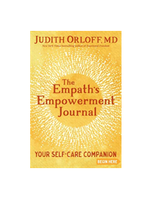 The Empath's Empowerment Journal - 9781683642930