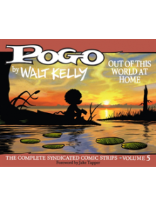 Pogo: The Complete Syndicated Comic Strips Vol. 5: 'out Of T His World At Home' - 9781683961338