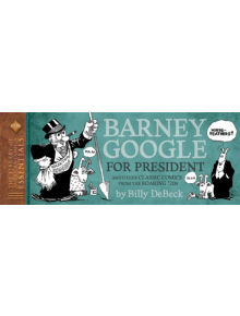 LOAC Essentials Volume 14 Barney Google, 1928 - 9781684055784