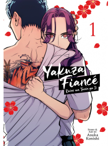 Yakuza Fiancé: Raise wa Tanin ga Ii, Vol. 1 - Asuka Konishi - Seven Seas - 5655 - 9781685793371