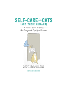 Self-Care for Cats (And Their Humans) - 9781721400034