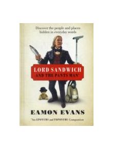 Lord Sandwich and the Pants Man - 9781742702599