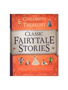 Illustrated Treasury of Classic Fairytale Stories - 9781742819716