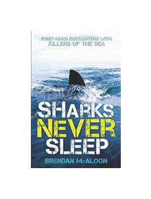 Sharks Never Sleep - 9781743793350