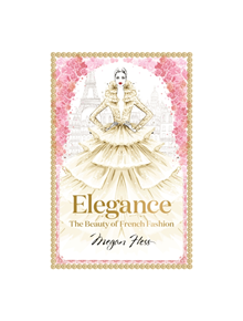 Elegance: The Beauty of French Fashion - 12790 - 9781743794425