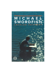 Michael Swordfish - 9781760620837