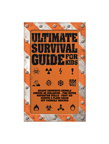 Ultimate Survival Guide for Kids - 9781770856196