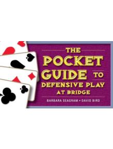 The Pocket Guide to Defensive Play at Bridge - 9781771400046