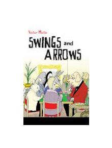 Swings and Arrows - 9781771400053